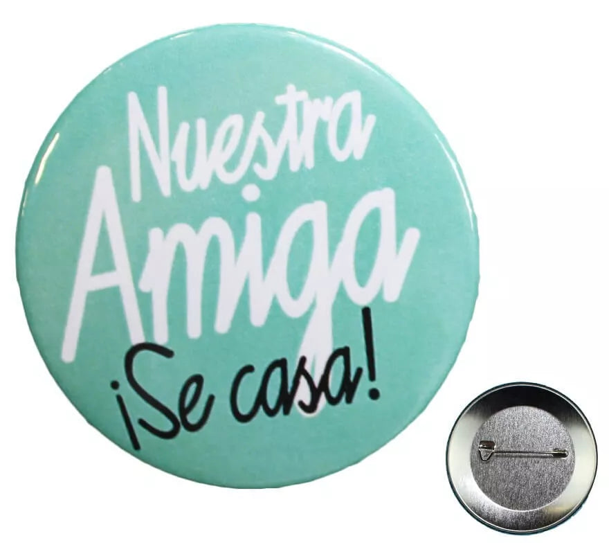 Chapa Nuestra amiga se casa de 5,7 cm de diámetro